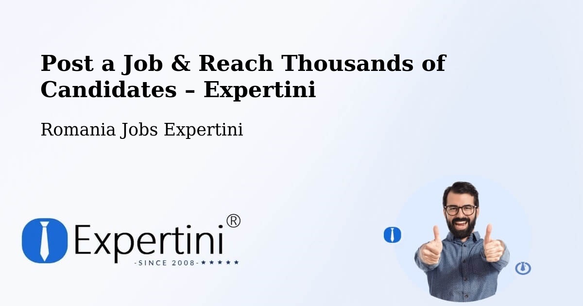 Post a Job in Iod – Hire the Right Talent - Iod, Romania Jobs Expertini