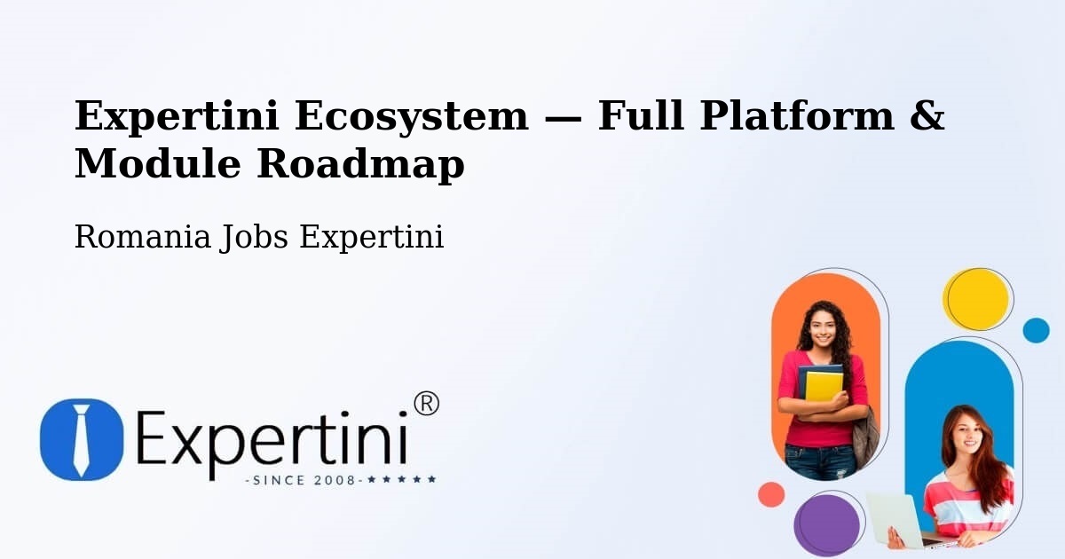 Expertini Ecosystem — Full Platform & Module Roadmap – Iod