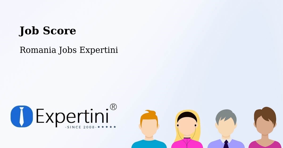 Job Score & Job Description Score Tool – Iod - Romania Jobs Expertini