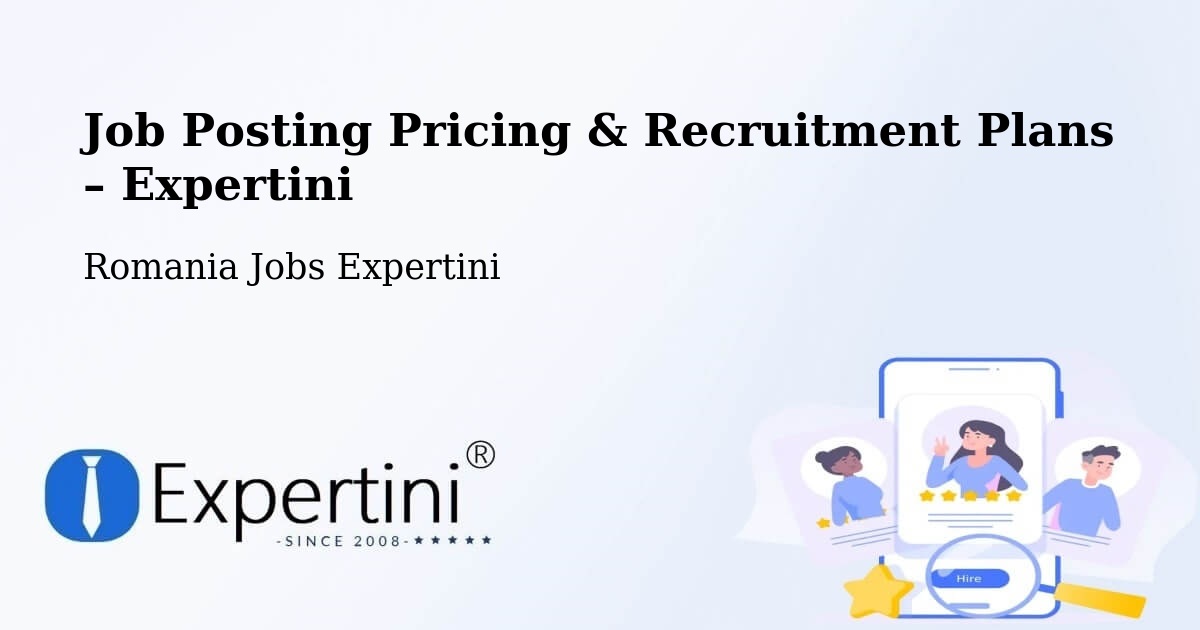 Job Posting Pricing & Recruitment Plans – Iod - Iod, Romania Jobs Expertini